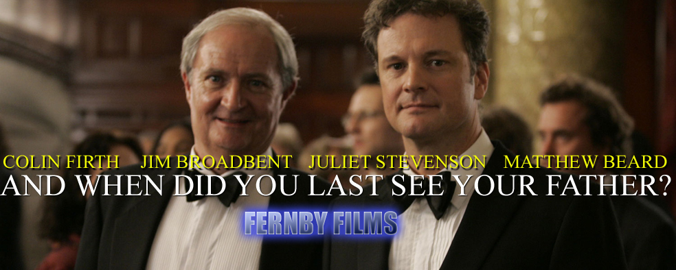 Movie Review – And When Did You Last See Your Father Fernby Films