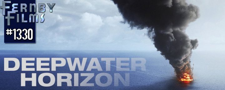 Movie Review – Deepwater Horizon – Fernby Films